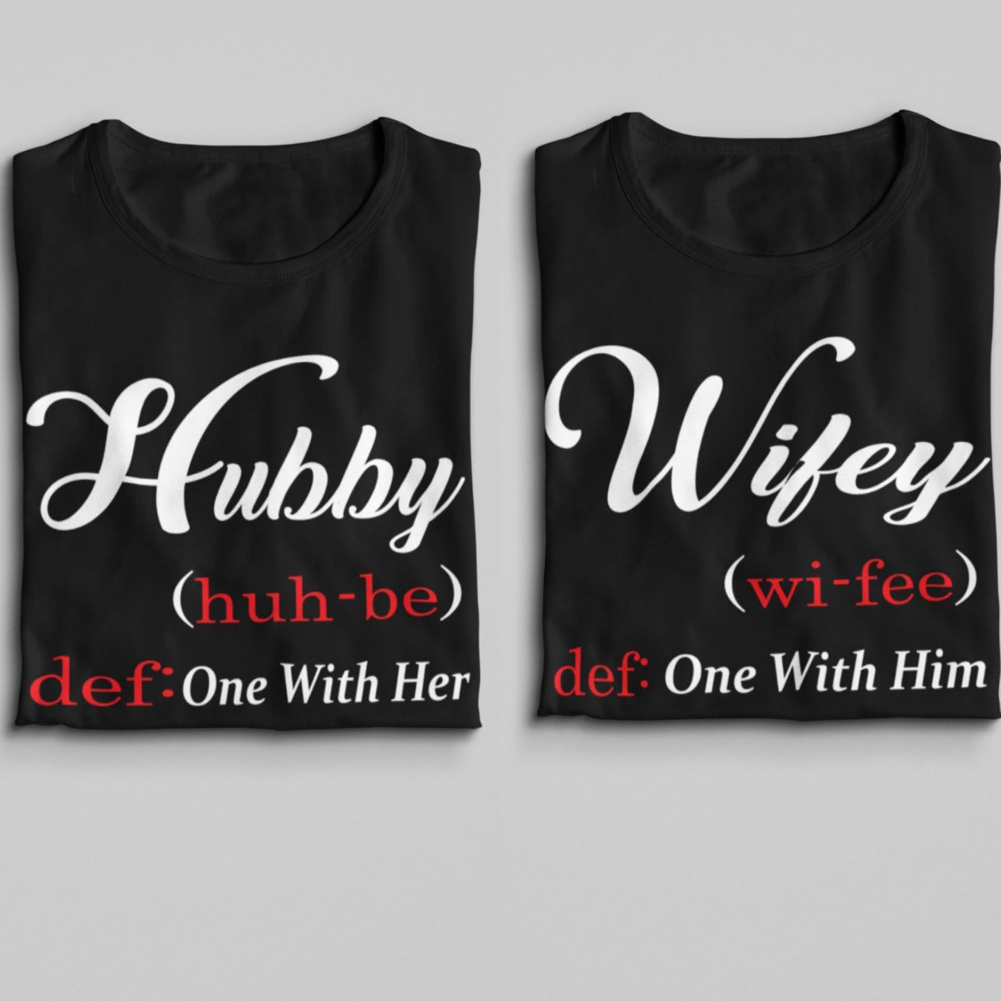 Hubby Wifey Matching Custom Tees